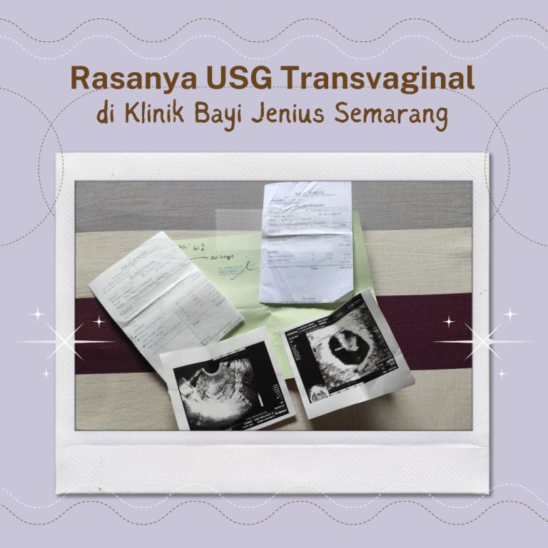 Rasanya USG Transvaginal di Klinik Bayi Jenius Semarang